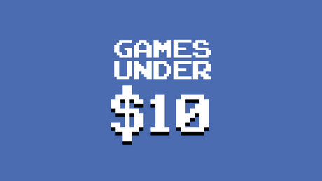 Games Under $10